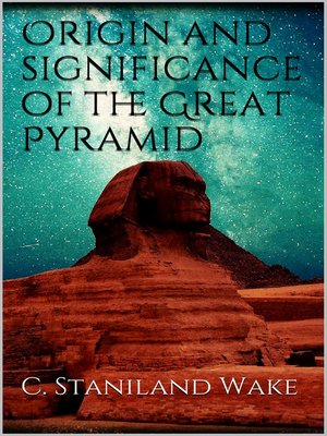 cover image of Origin and significance of the Great Pyramid